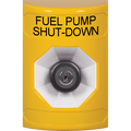 STI SS2203PS-EN No Cover Key-to-Activate Stopper Station with 'FUEL PUMP SHUT DOWN' Label English, Yellow